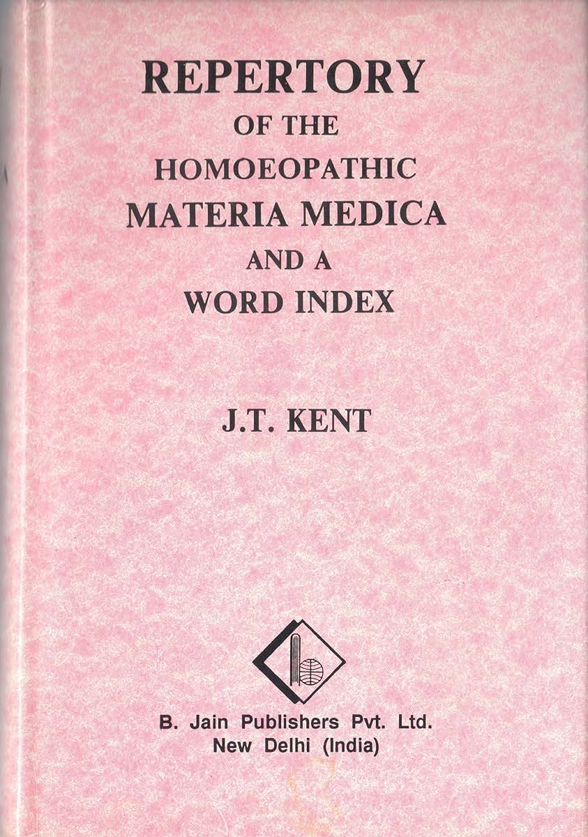 Repertory of the Homeopathic Materia Medica and a Word Index