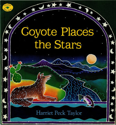 Coyote Places the Stars (Aladdin Picture Books)