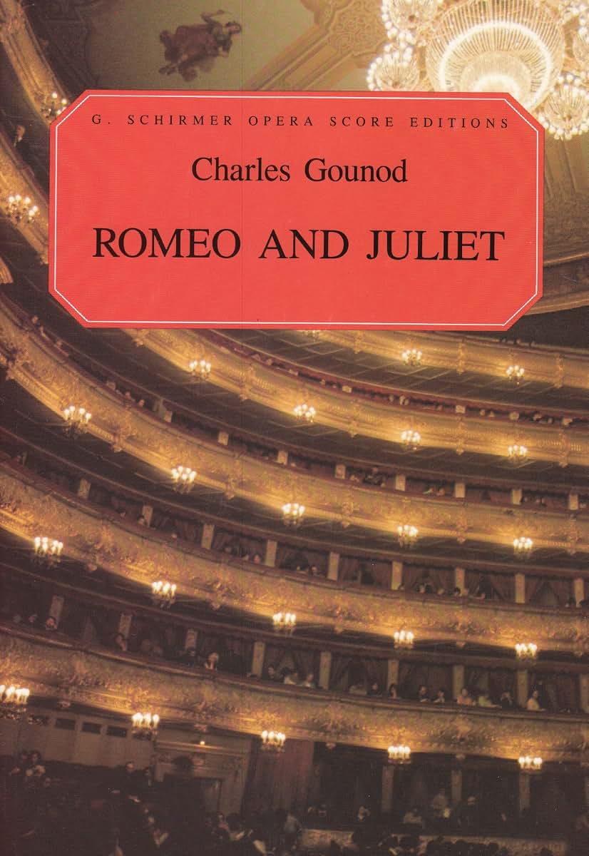 Romeo And Juliet (Opera Score, French and English) (Vocal Score, French and English)