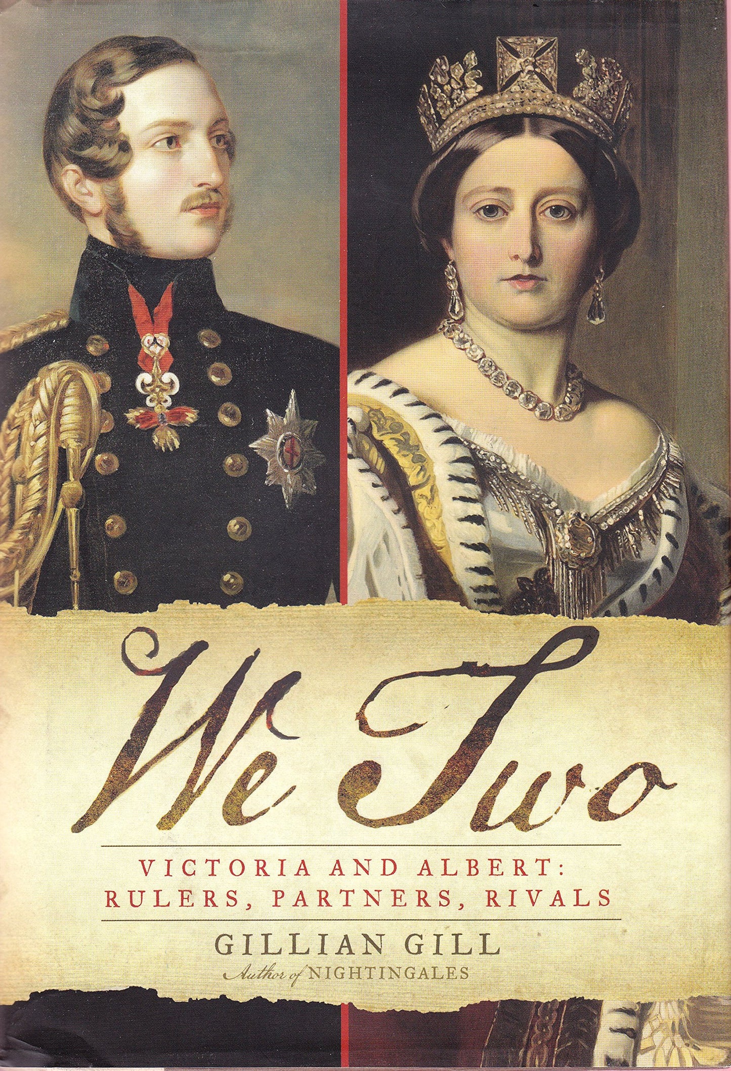 We Two: Victoria and Albert: Rulers, Partners, Rivals