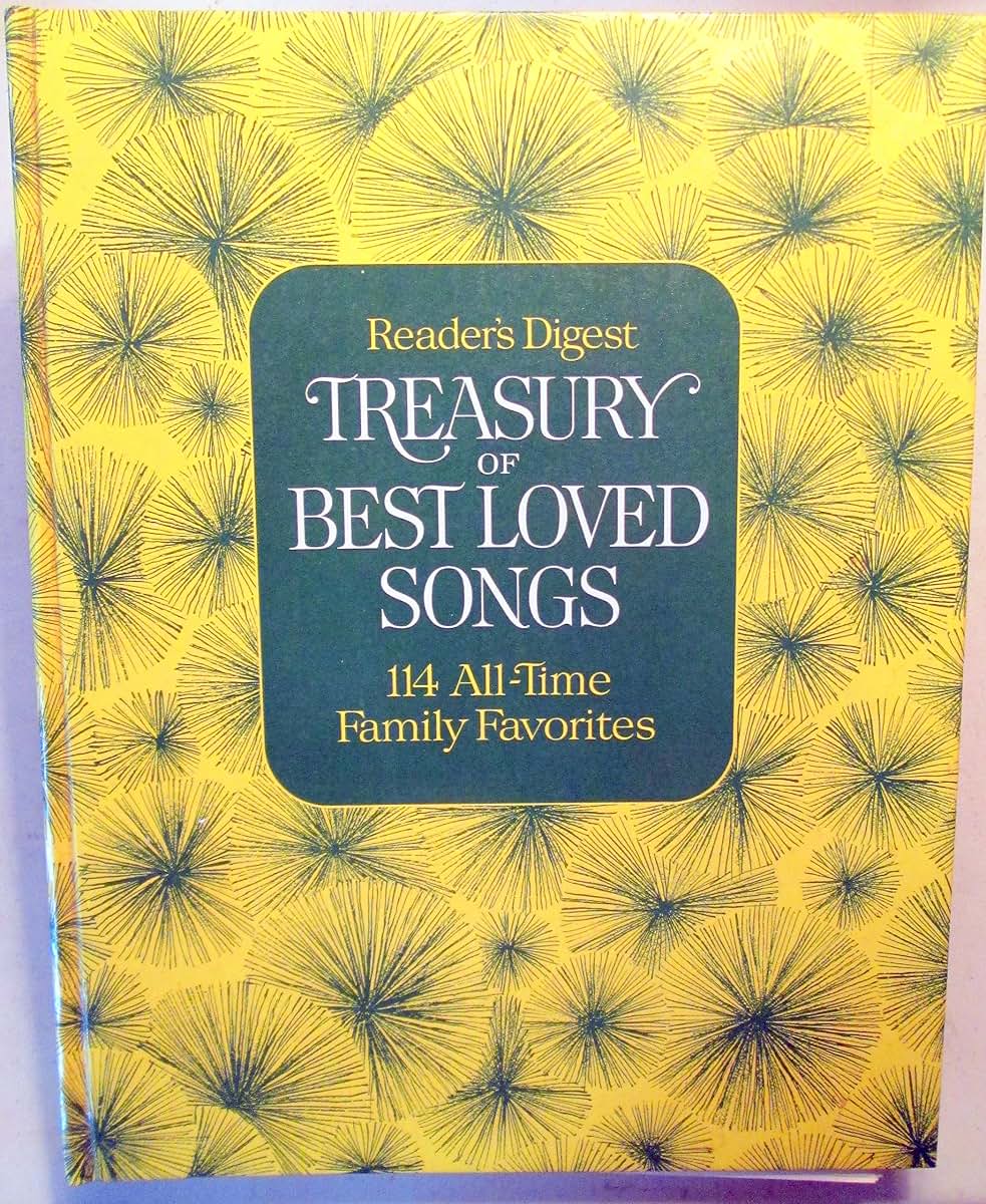 Reader's Digest Treasury of Best Loved Songs: 114 All Time F
