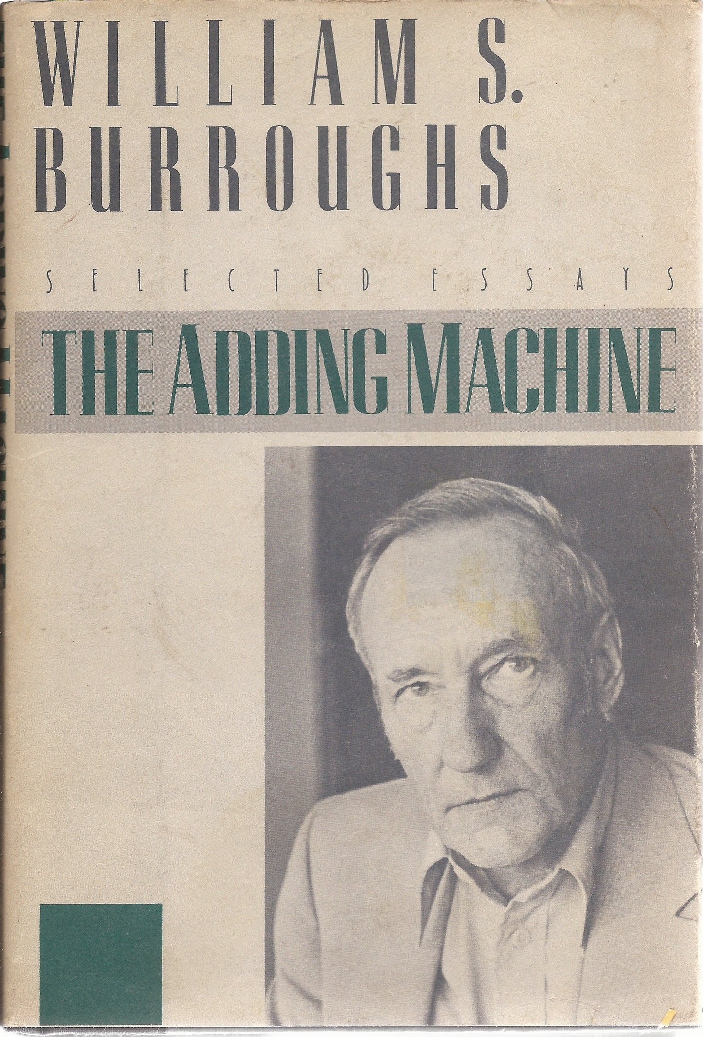 The Adding Machine: Selected Essays by William S. Burroughs