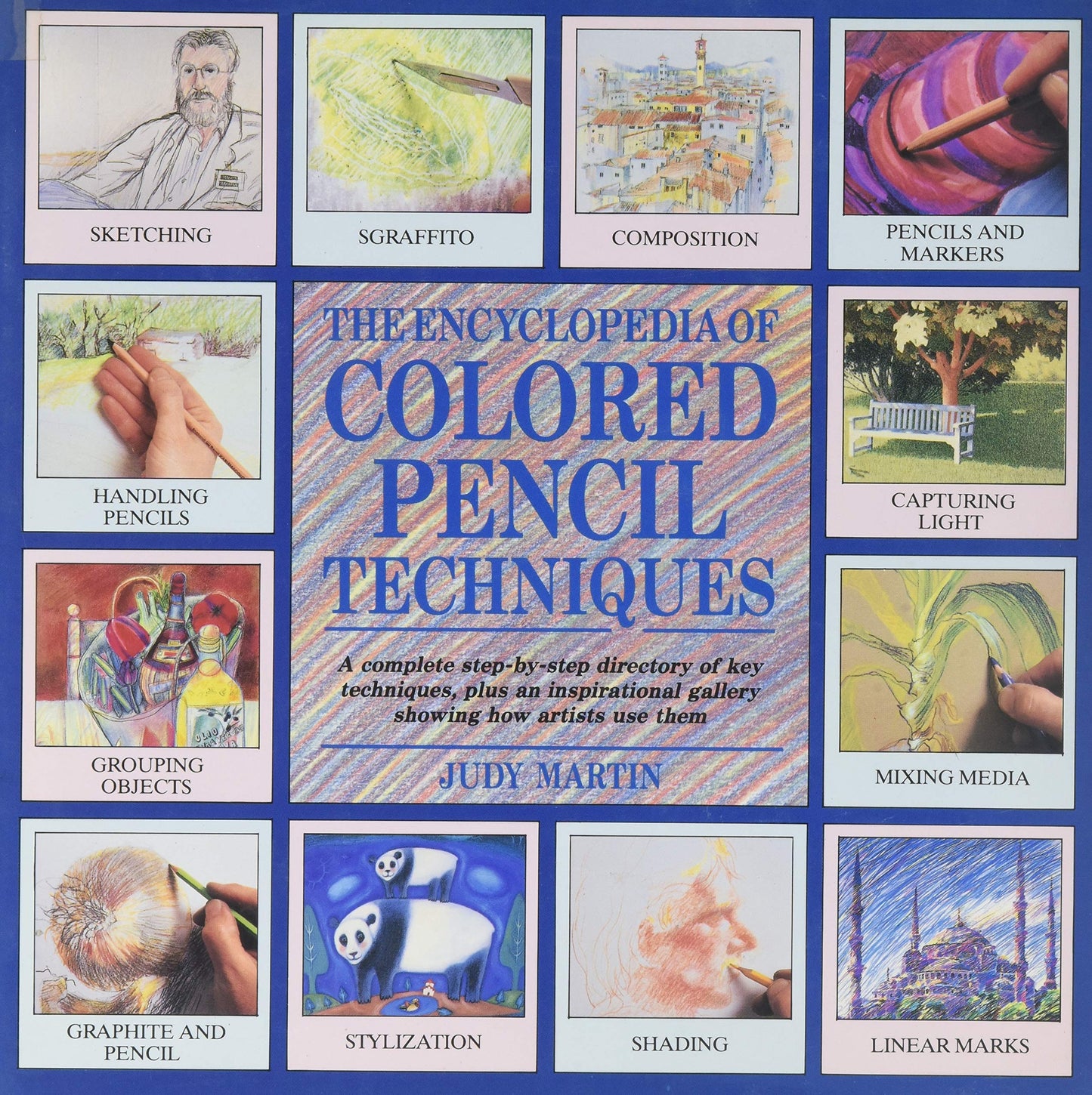The Encyclopedia of Colored Pencil Techniques