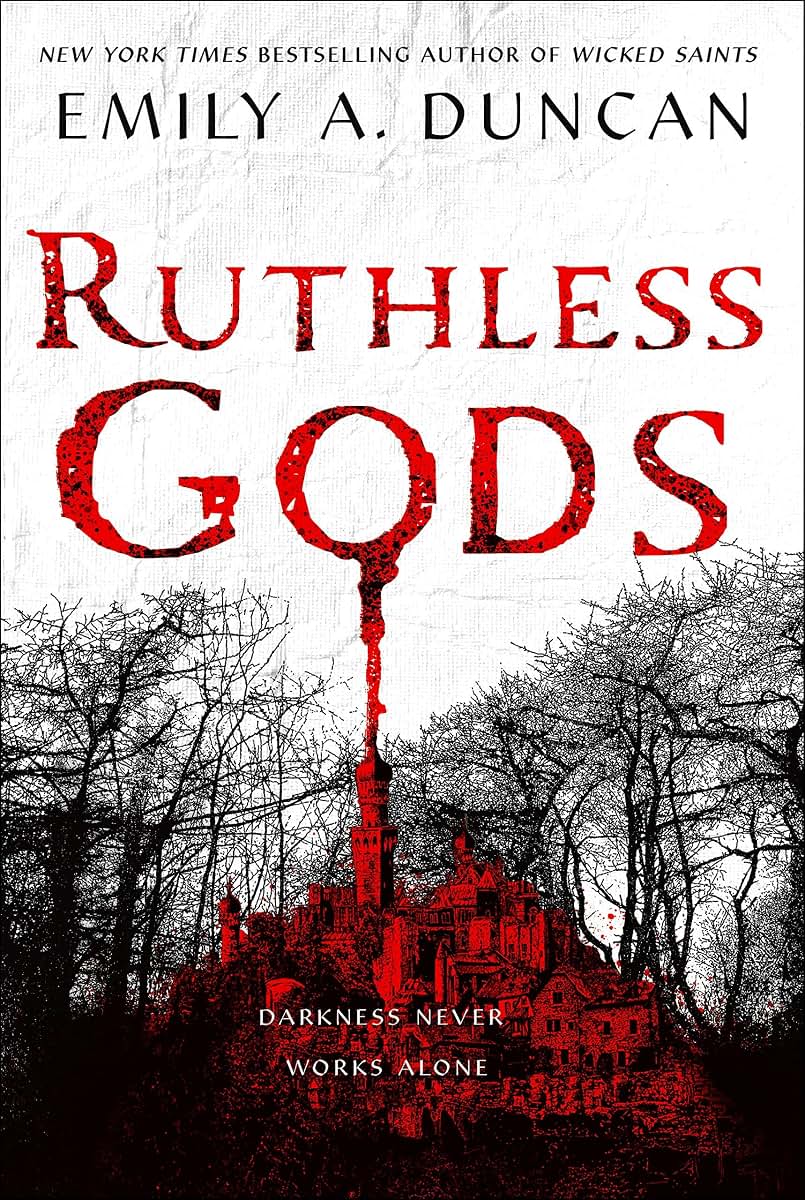 Ruthless Gods: A Novel (Something Dark and Holy, 2)