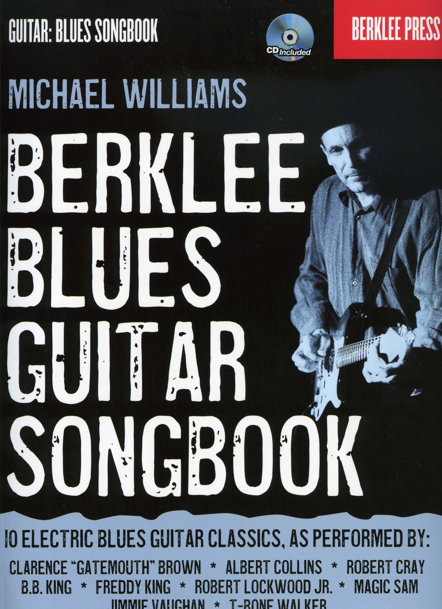 Berklee Blues Guitar Songbook Book/Online Audio (Guitar: Blues Songbook)