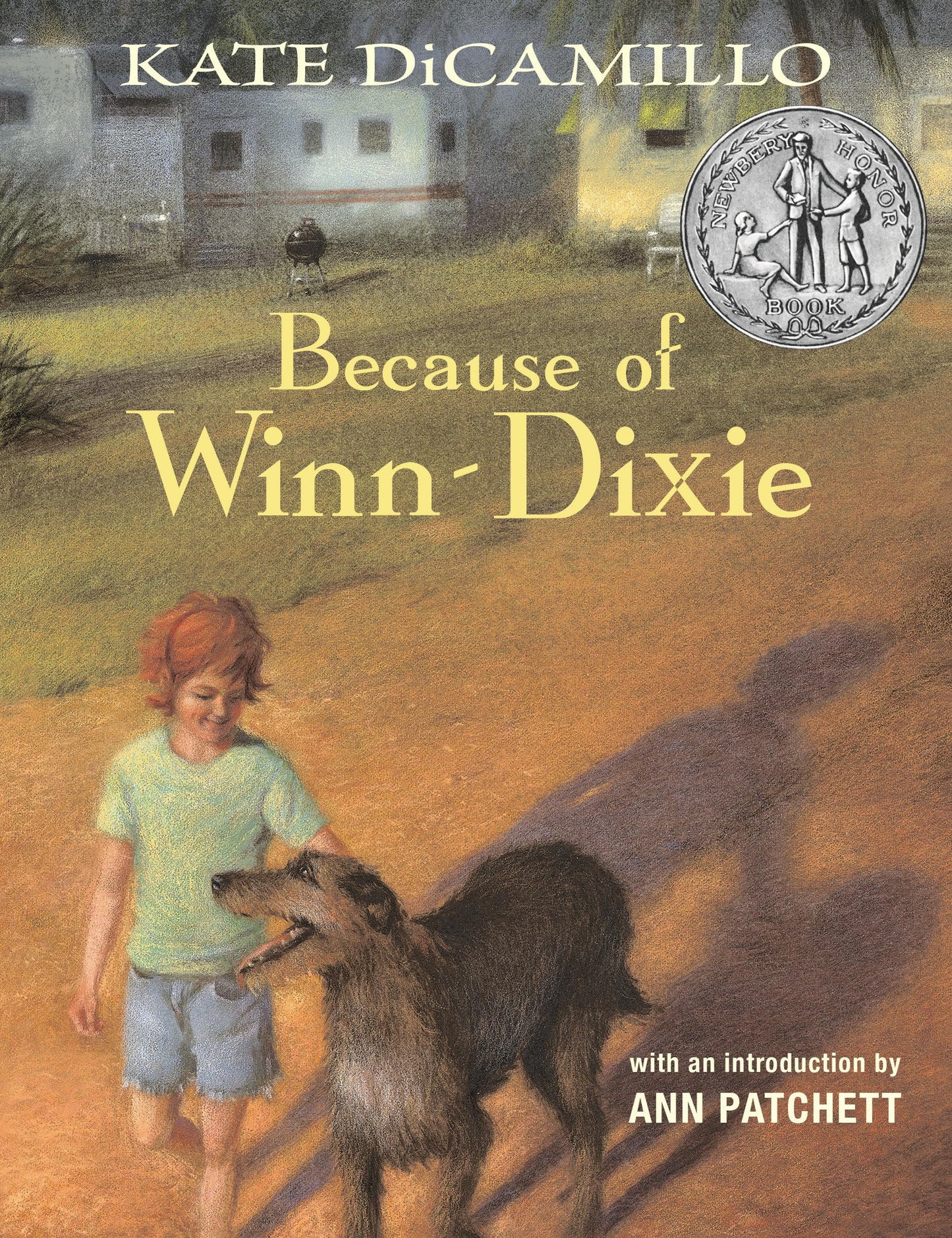 Because of Winn-Dixie: (A Beloved Middle-Grade Classic About Friendship, Family, and a Dog That Changes Everything - For Kids Ages 9-12 in Grades 4-7)