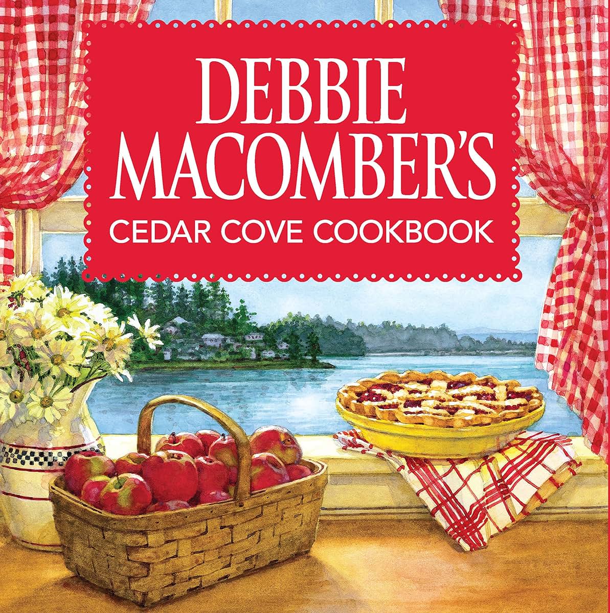 Debbie Macomber's Cedar Cove Cookbook