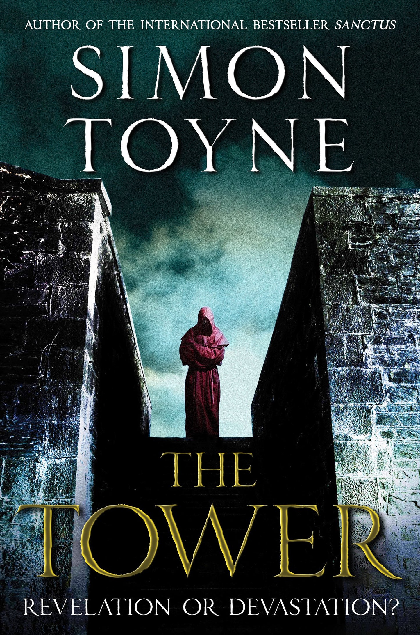 The Tower: A Novel (The Sanctus Trilogy, 3) by Simon Toyne