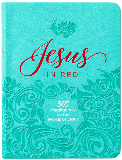 Jesus in Red: 365 Meditations on the Words of Jesus
