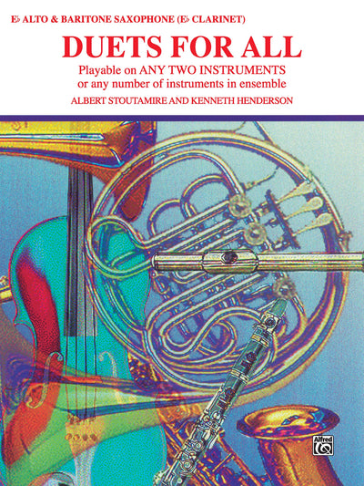 Duets for All: Alto Saxophone (E-flat Saxes & E-flat Clarinets) (For All Series)
