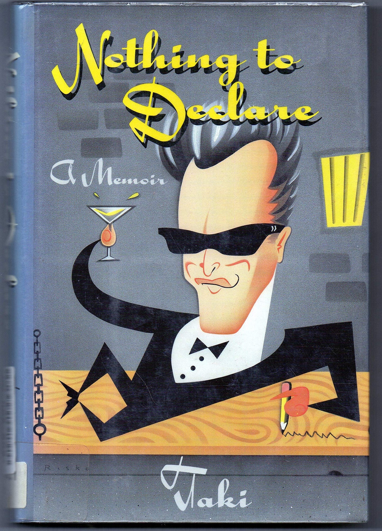 Nothing to Declare: A Memoir by Taki Theodoracopulos