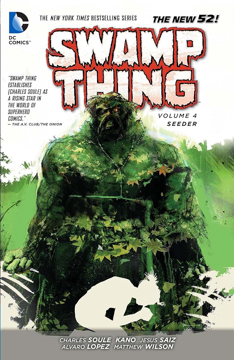 Swamp Thing Vol. 4: Seeder (The New 52)