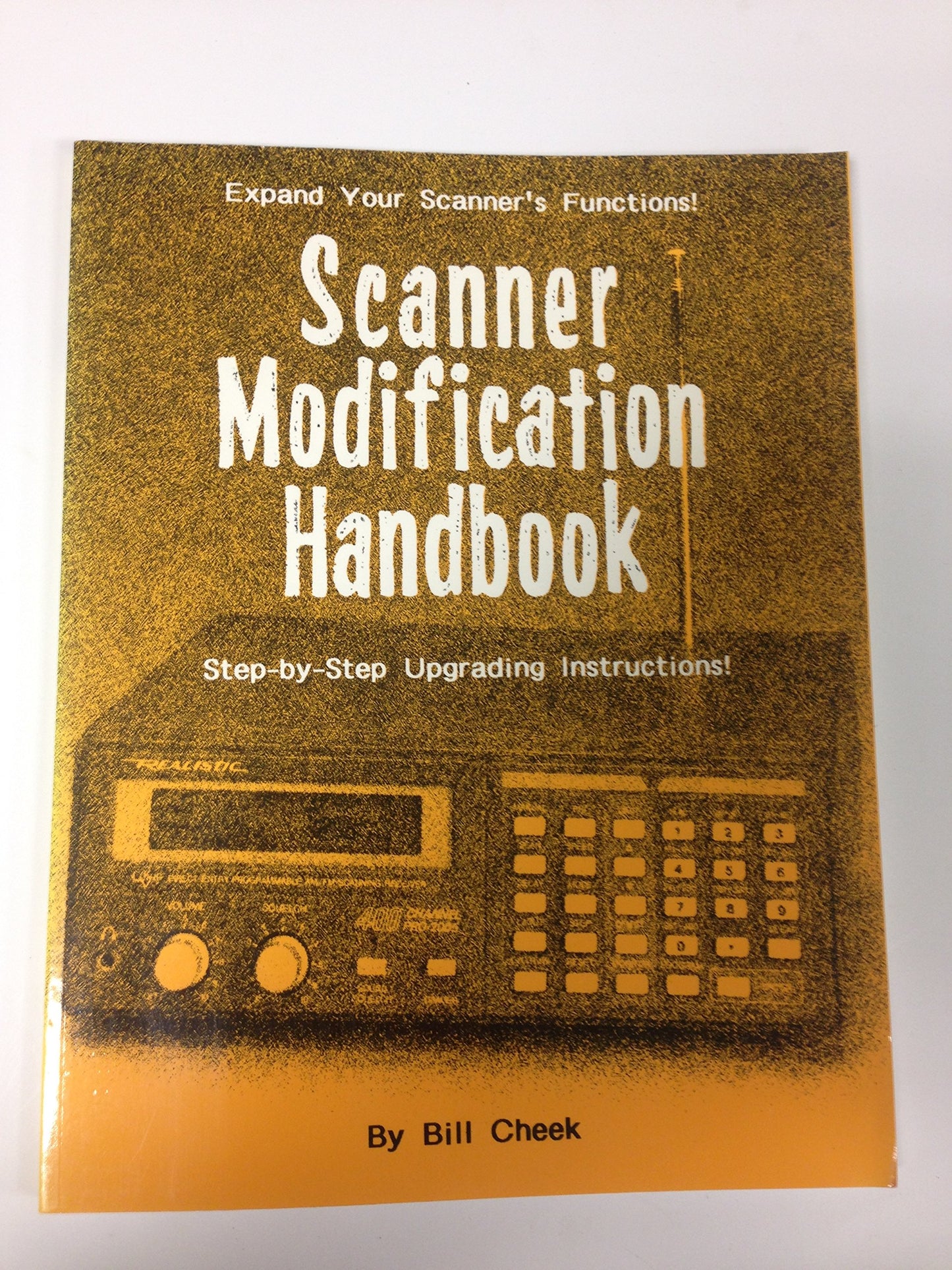 Scanner Modification Handbook by Cheek, Bill