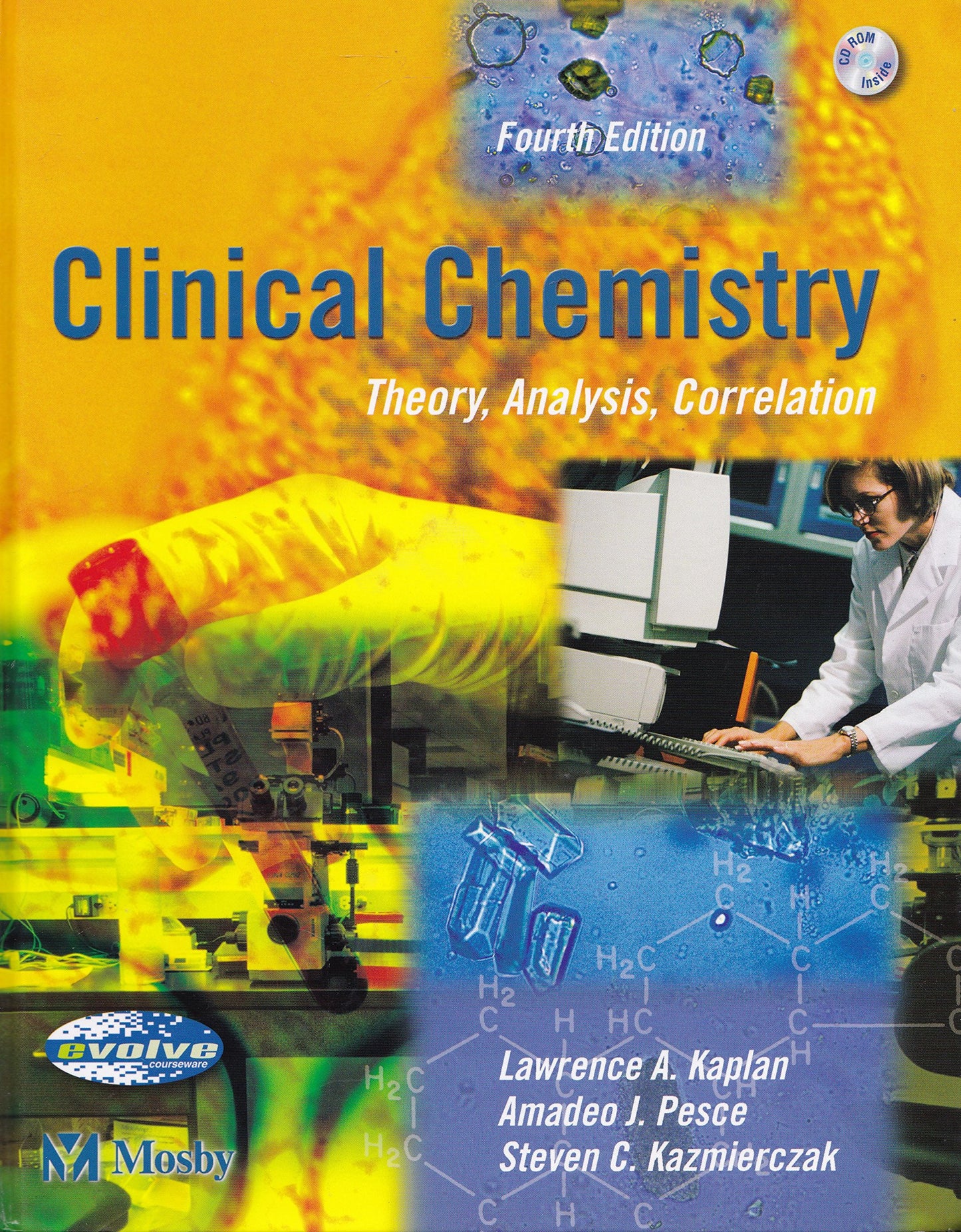 Clinical Chemistry: Theory, Analysis, Correlation by Lawrence