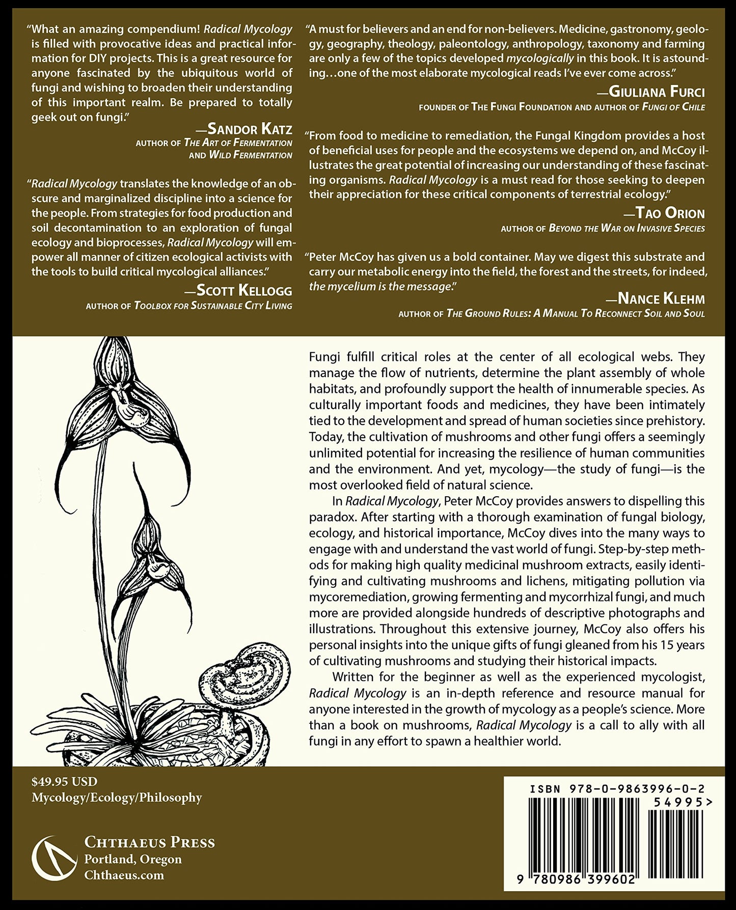 Radical Mycology: A Treatise On Seeing And Working With Fungi