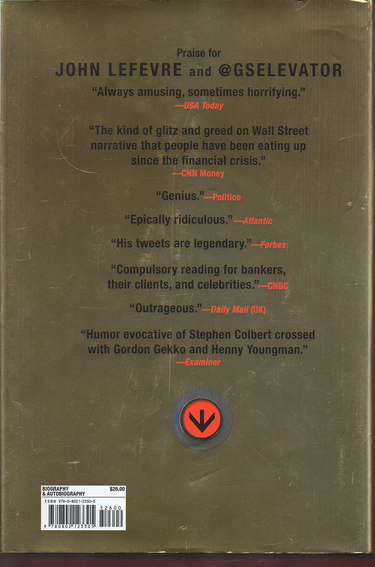 Straight to Hell: True Tales of Deviance, Debauchery, and Billion-Dollar Deals