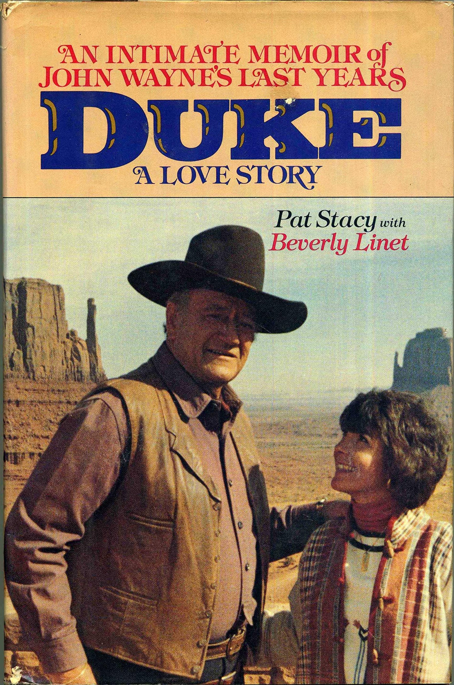 Duke: A Love Story, an Intimate Memoir of John Wayne's Last Years