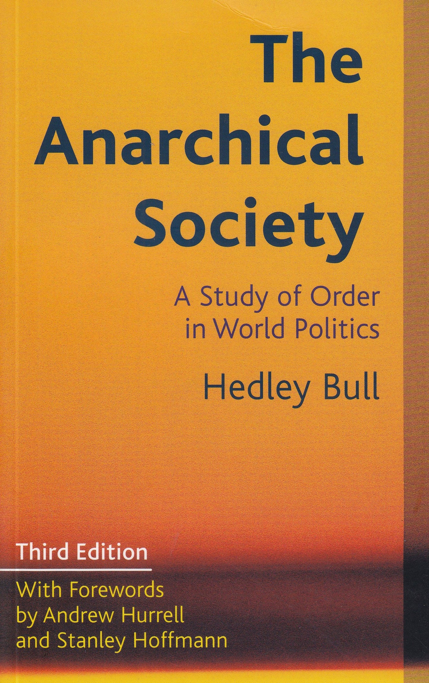 The Anarchical Society by Bull, Hedley