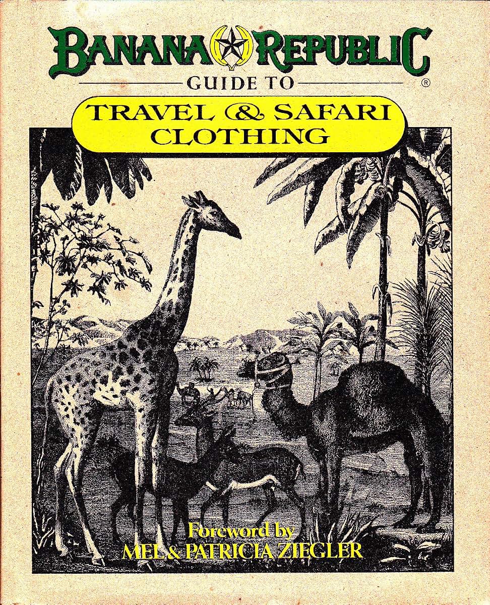 Banana Republic Guide to Travel & Safari Clothing