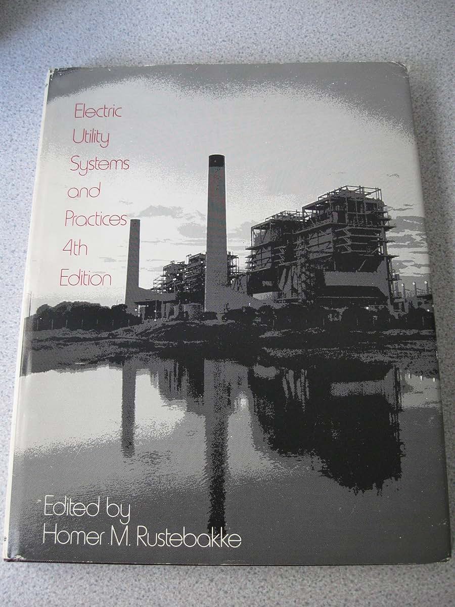 Electric Utility Systems and Practices