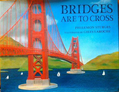 Bridges Are to Cross by Sturges, Philomen