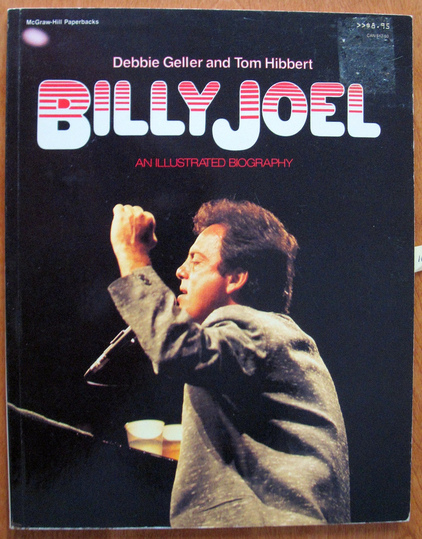 Billy Joel: An Illustrated Biography by Geller, Debbie