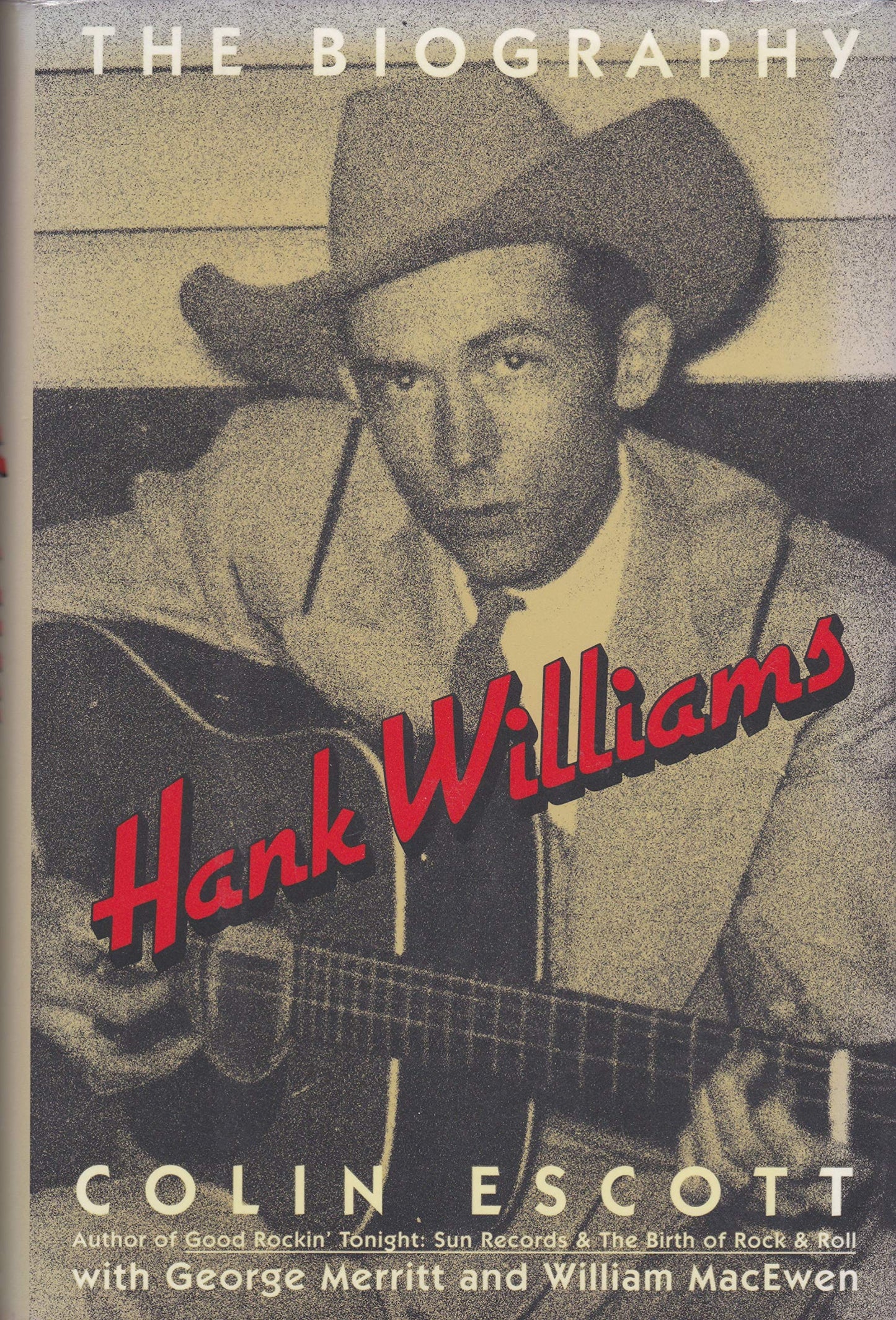 Hank Williams: The Biography