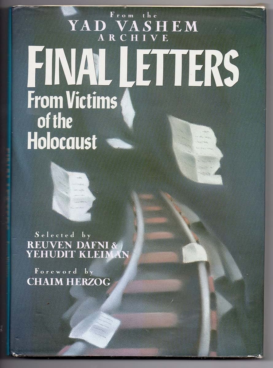 Final Letters: From Victims of the Holocaust