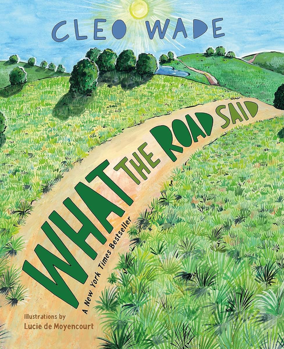 What the Road Said by Wade, Cleo