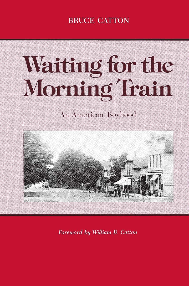 Waiting for the Morning Train: An American Boyhood (Great Lakes Books)