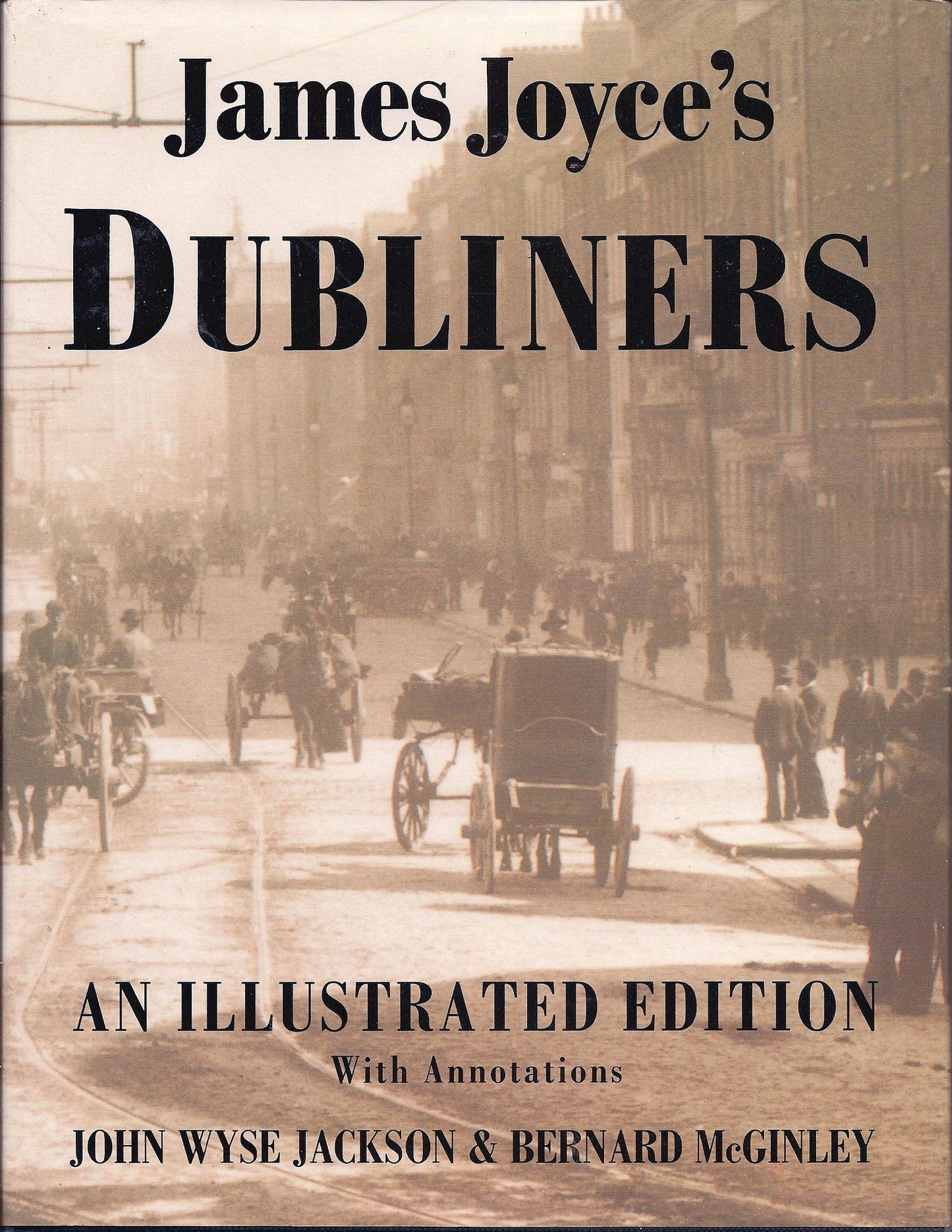 James Joyce's Dubliners: An Illustrated Edition With Annotat