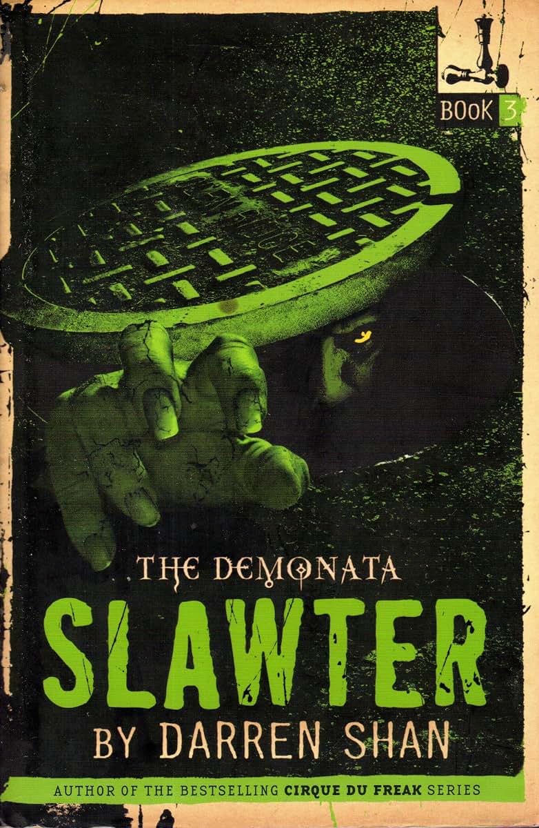 The Demonata #3: Slawter: Book 3 in the Demonata series