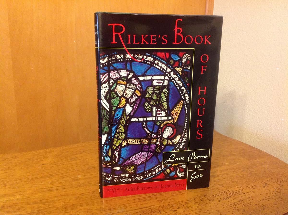 Rilke's Book of Hours: Love Poems to God by Rainer Maria Ril