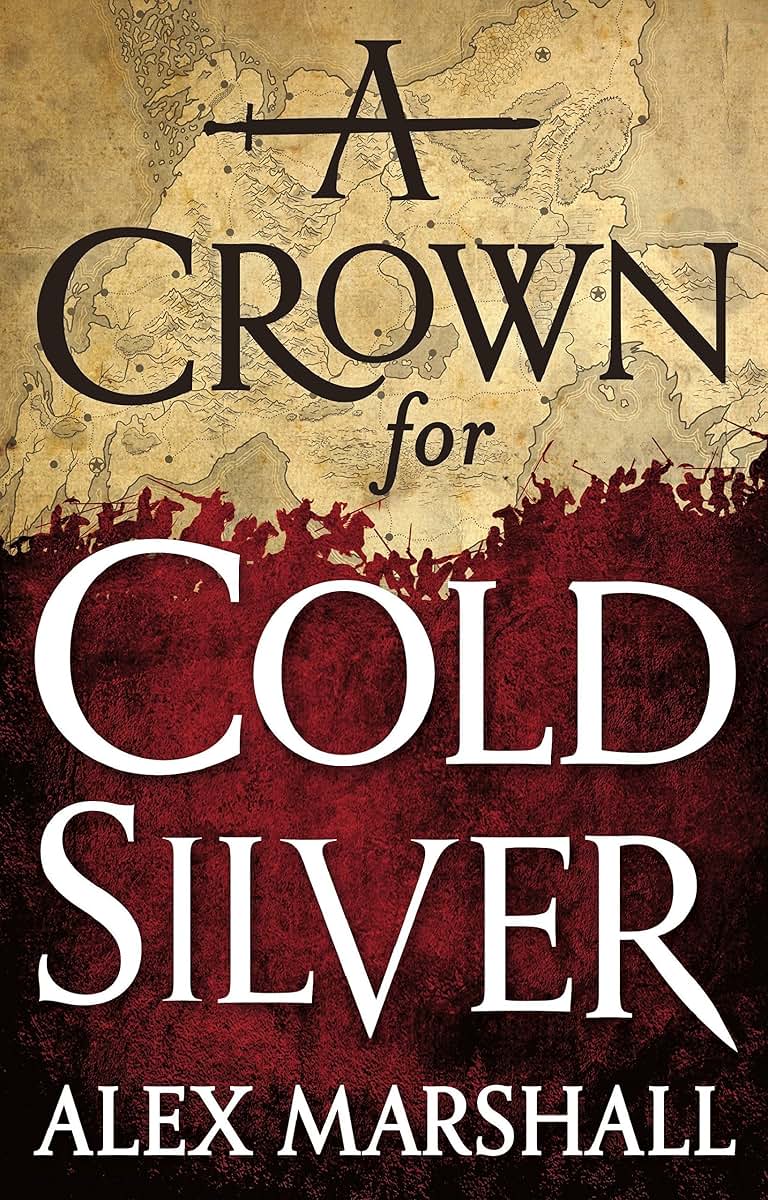 A Crown for Cold Silver (The Crimson Empire, 1)