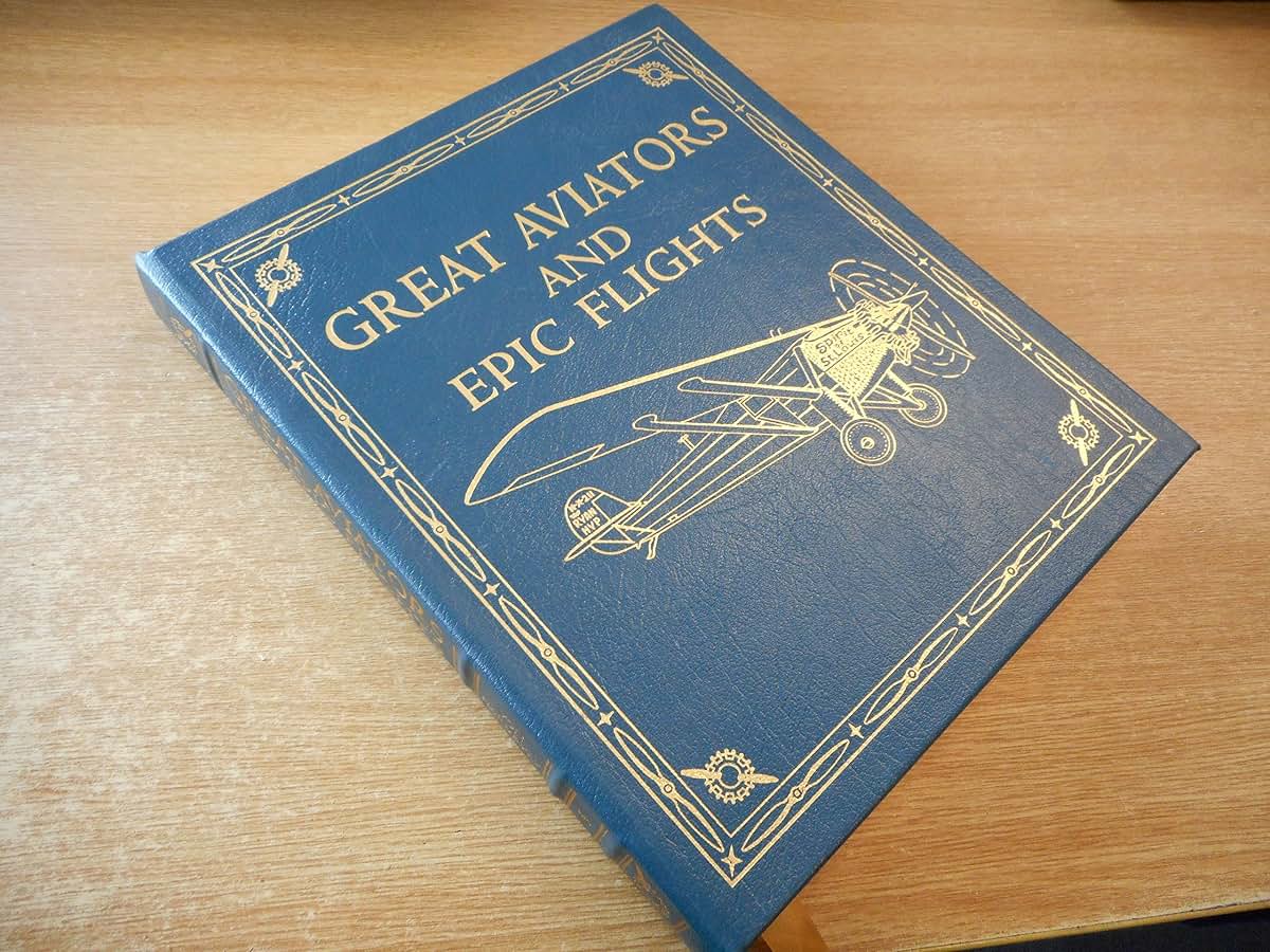 Great Aviators and Epic Flights