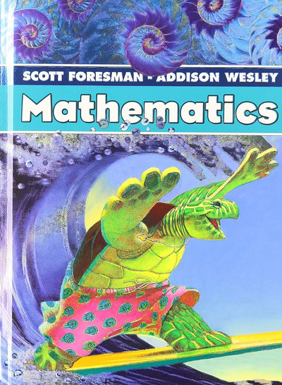 Scott Foresman-Addison Wesley Mathematics by Charles, Randal