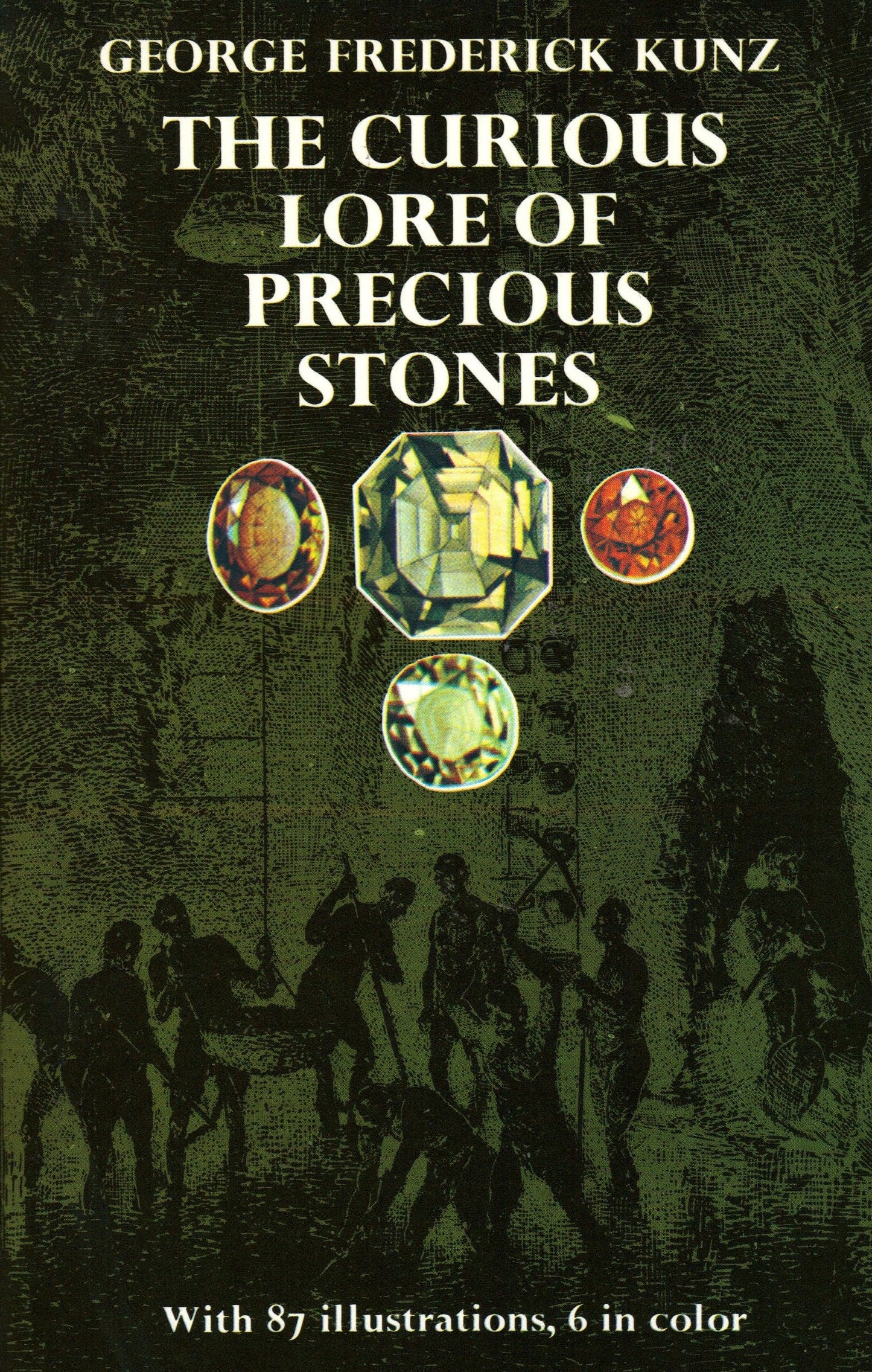 The Curious Lore of Precious Stones