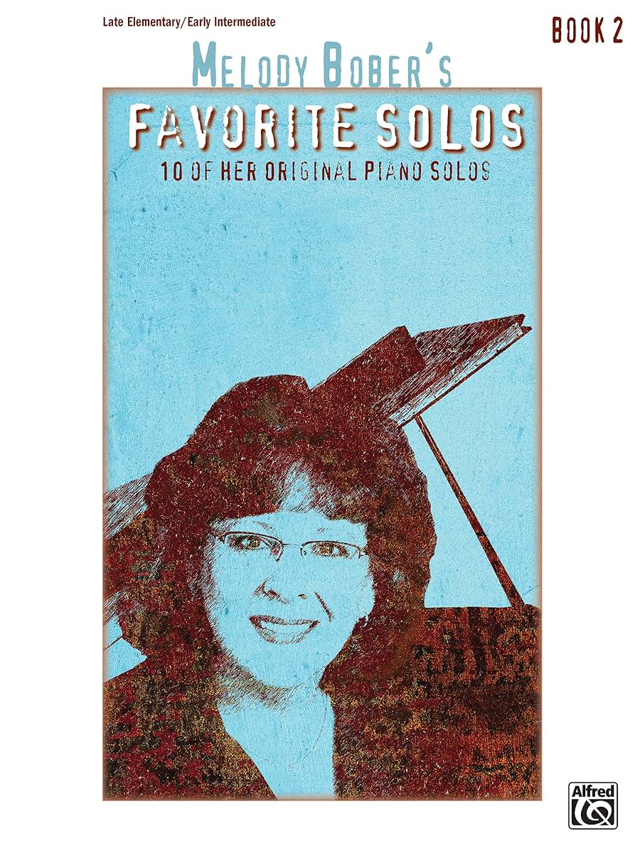 Melody Bobers Favorite Solos, Bk 2: 10 of Her Original Piano Solos