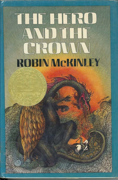 The Hero and the Crown by McKinley, Robin
