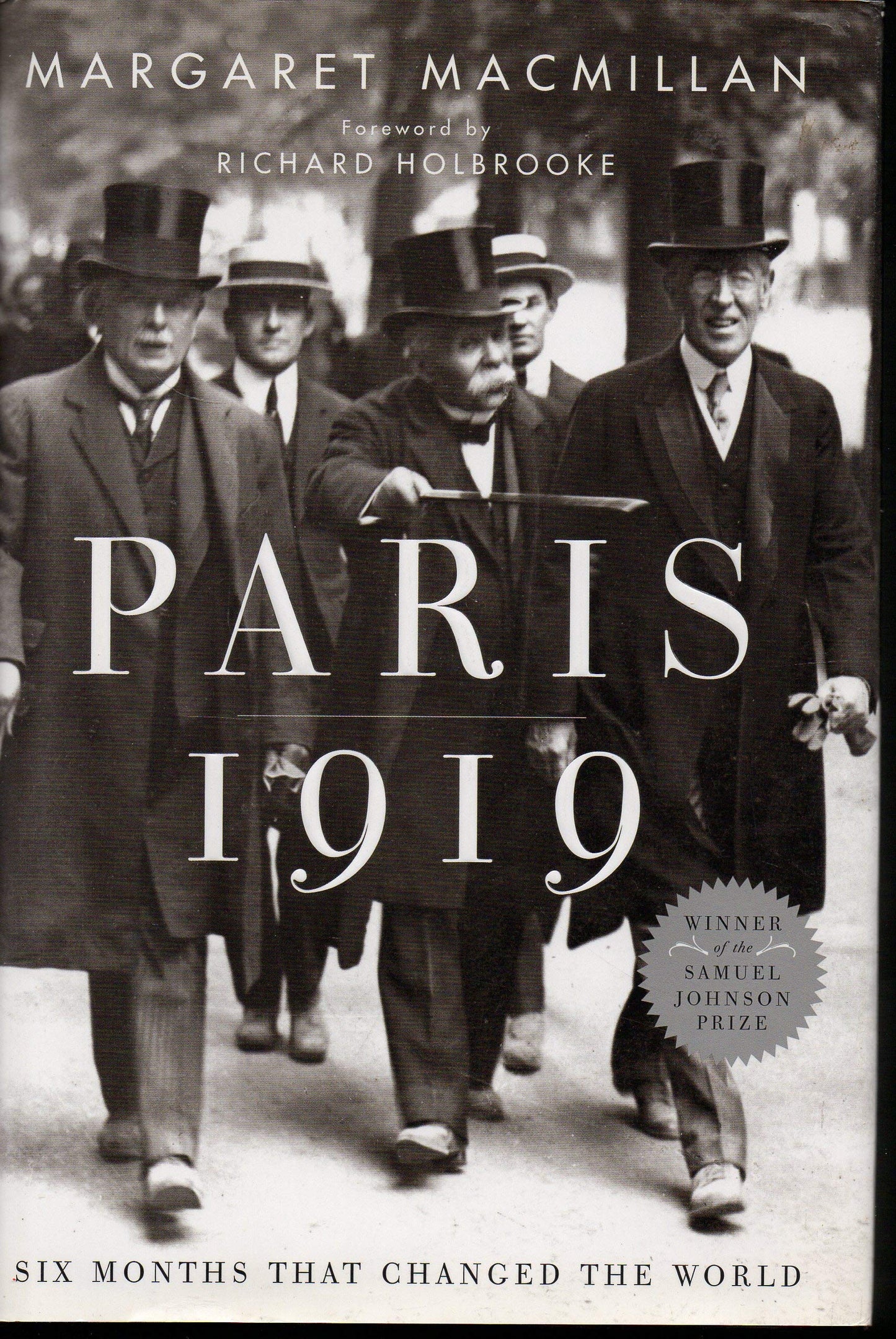 Paris 1919: Six Months That Changed the World by MacMillan,