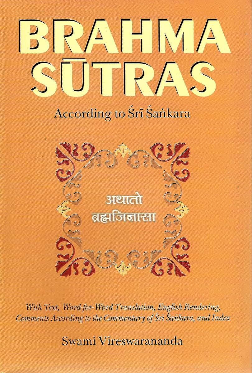 Brahma-Sutras: With Text, Word-For-Word Translation, English Rendering, Comments According to the Commentary of Sri Sankara and Index