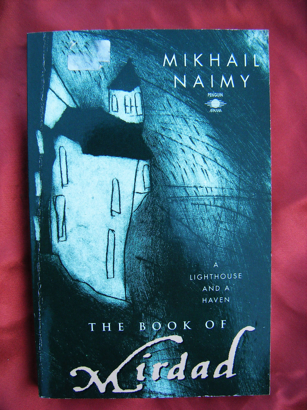 The Book of Mirdad: A Lighthouse and a Haven