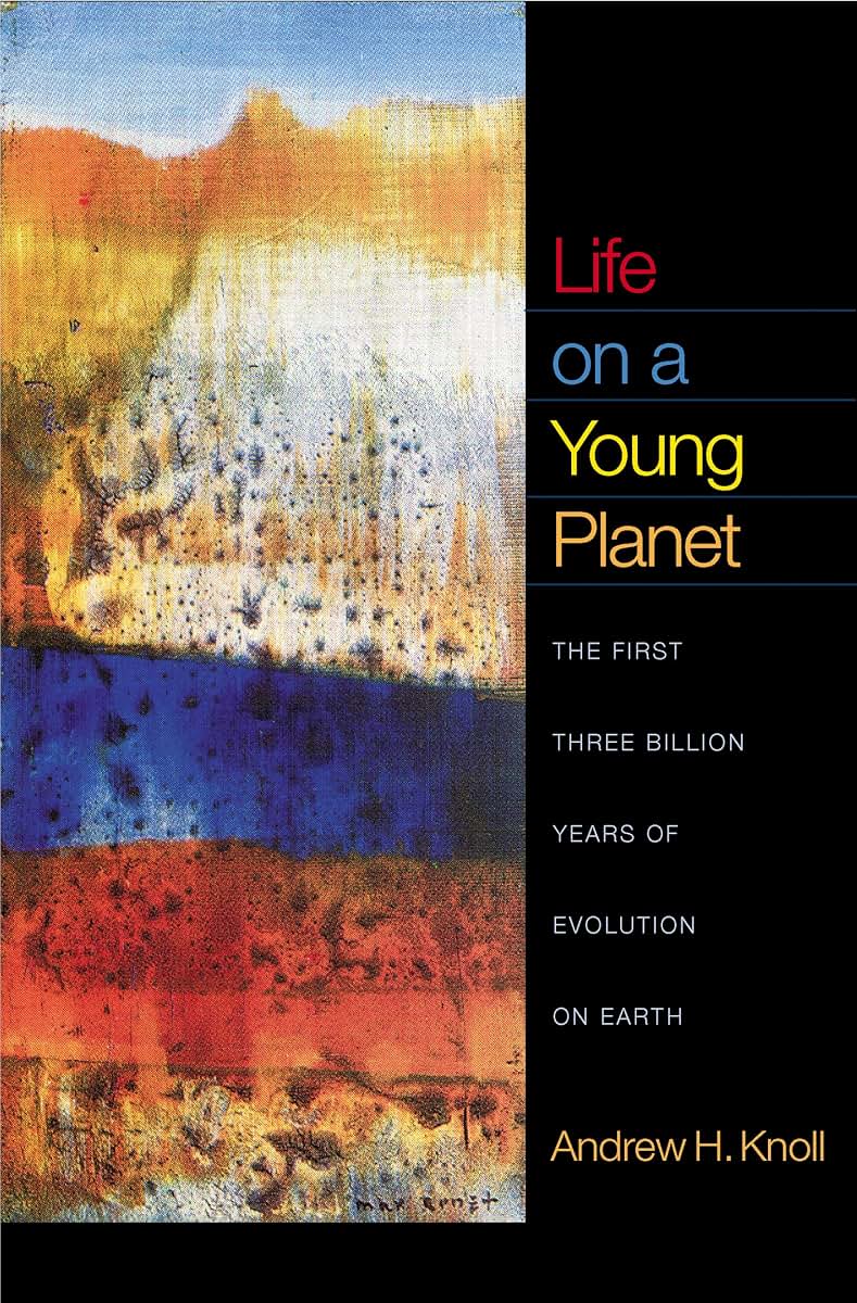 Life on a Young Planet: The First Three Billion Years of Evo