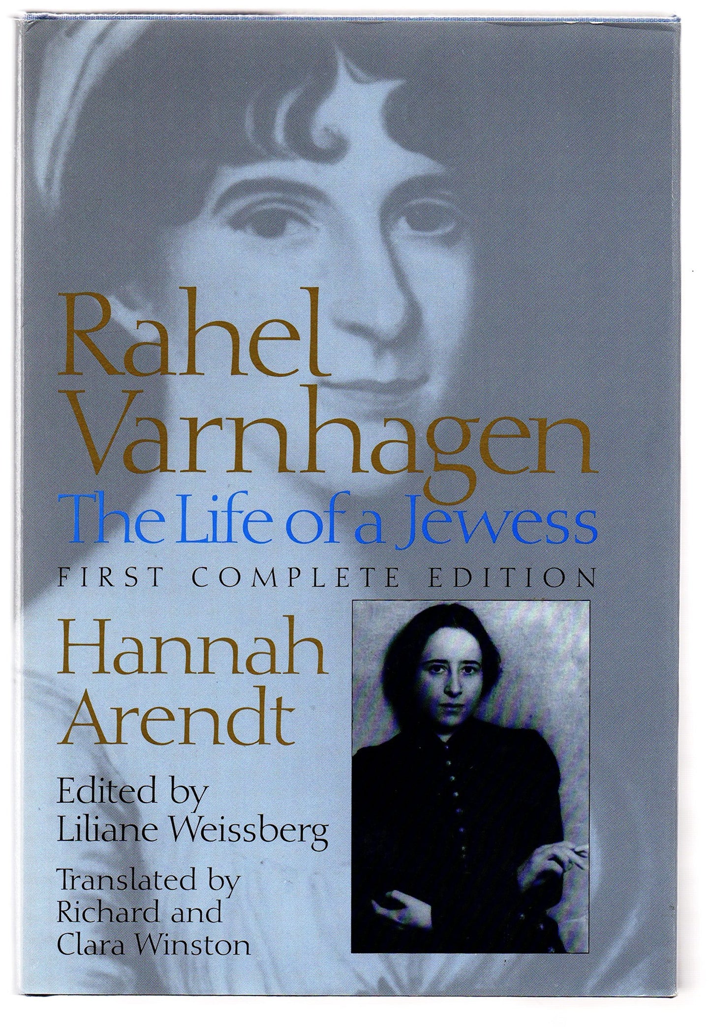 Rahel Varnhagen: The Life of a Jewess by Hannah Arendt