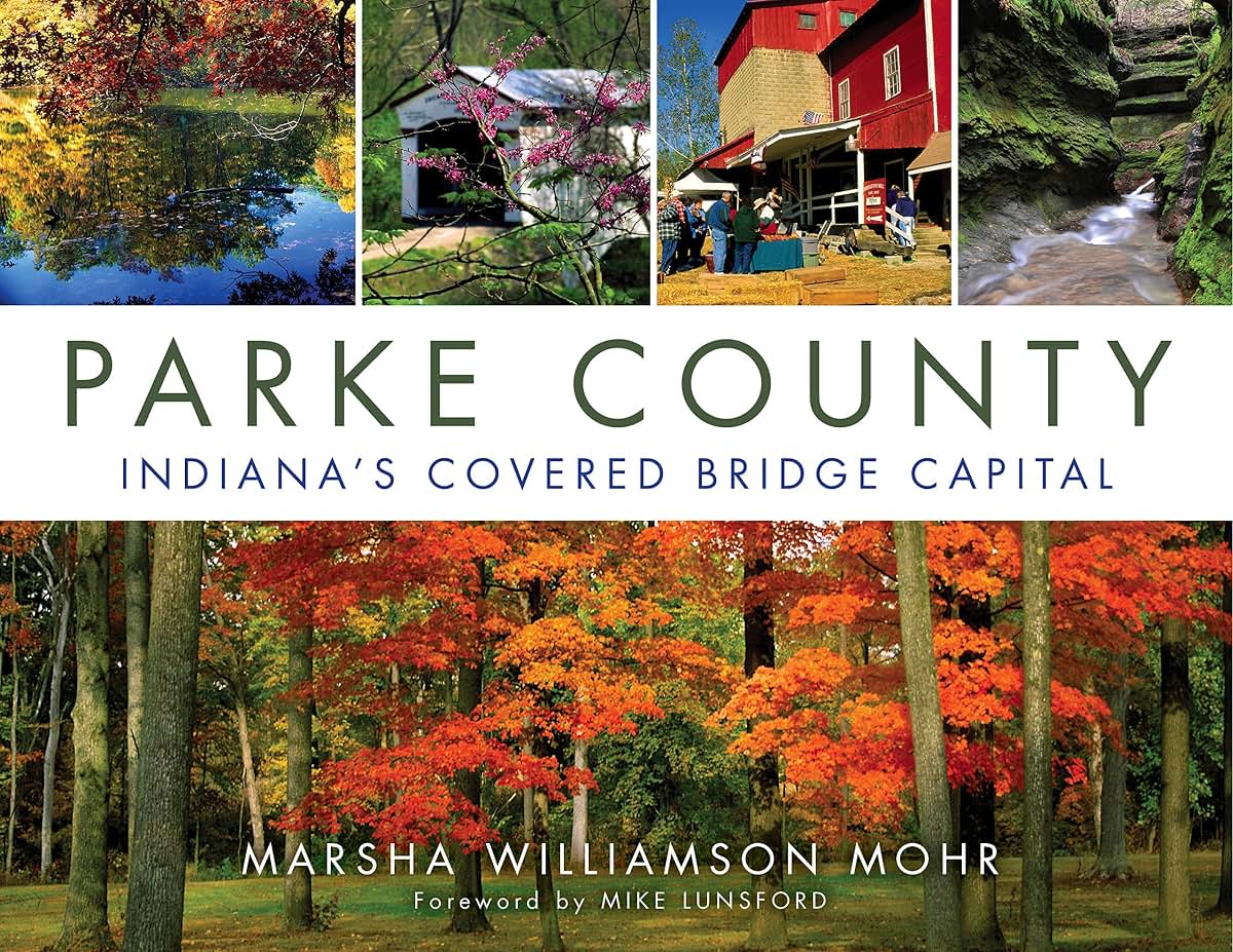 Parke County: Indiana's Covered Bridge Capital