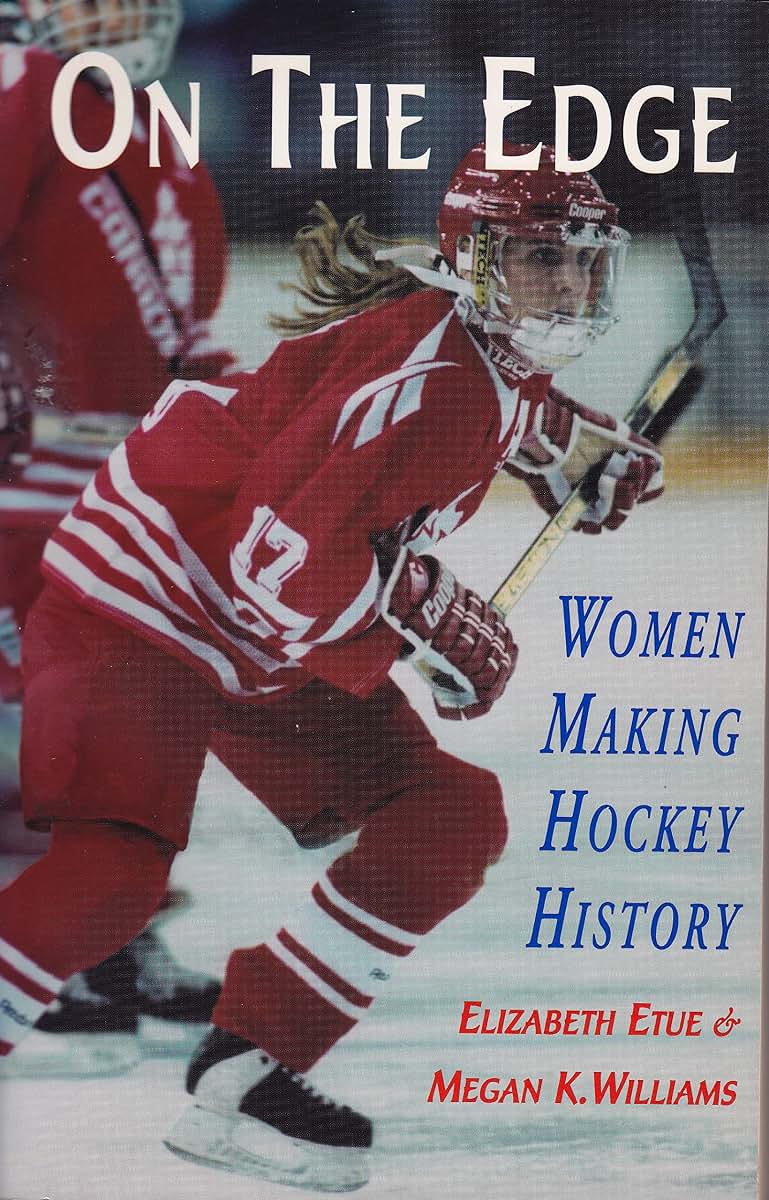 On the Edge: Women Making Hockey History