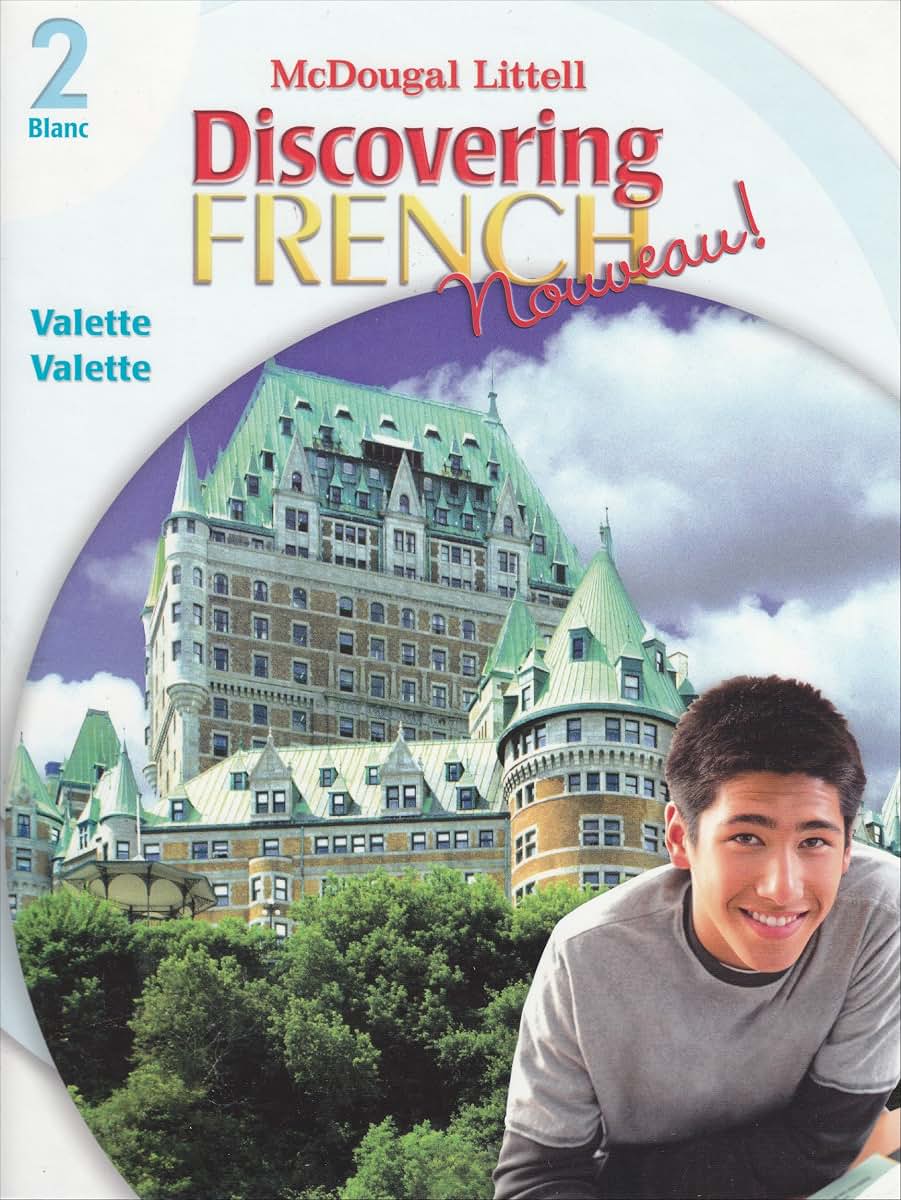 Discovering French, Nouveau!: Student Edition Level 2 2007