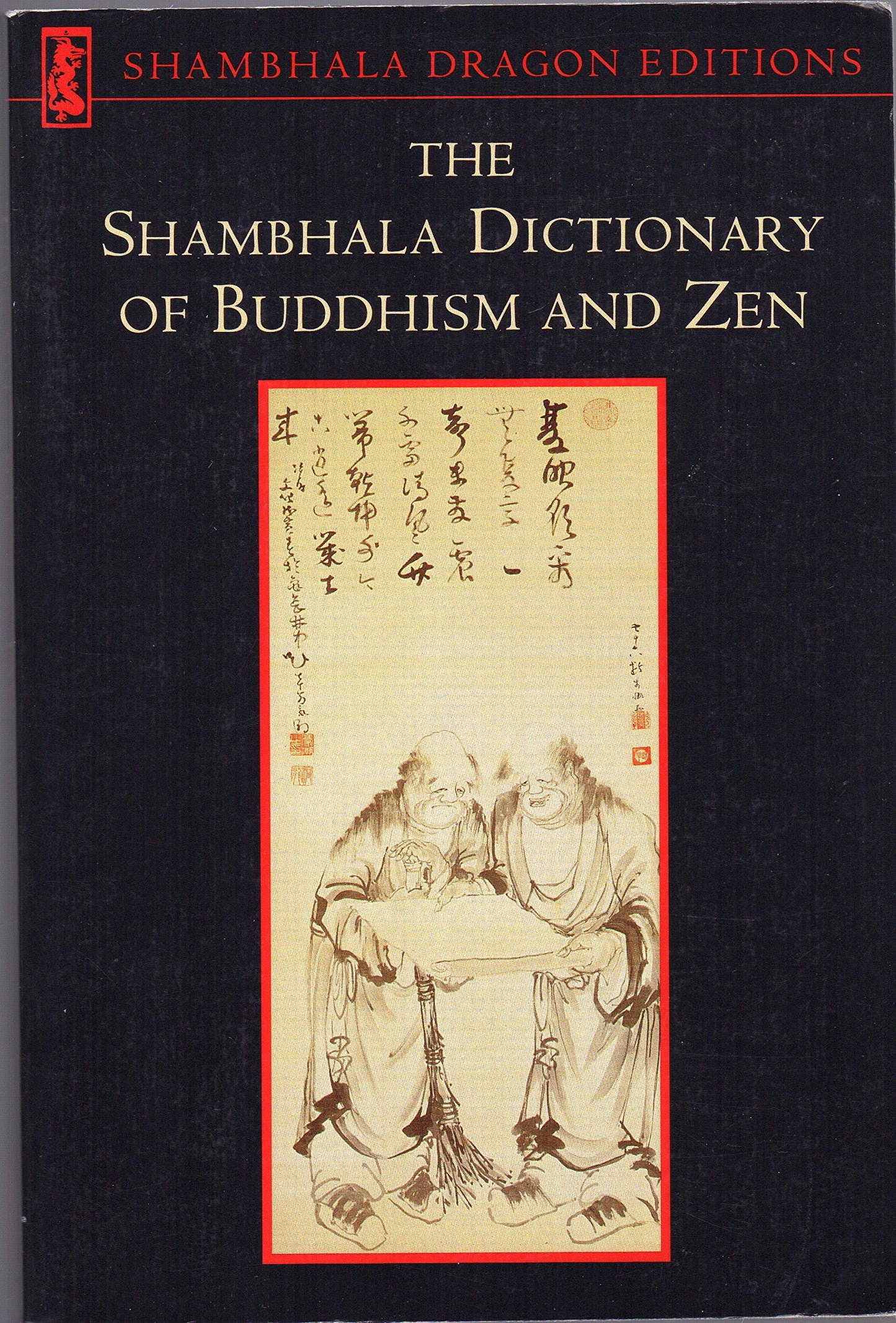 The Shambhala Dictionary of Buddhism and Zen