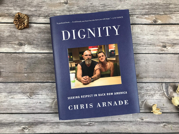 Dignity: Seeking Respect in Back Row America — back cover