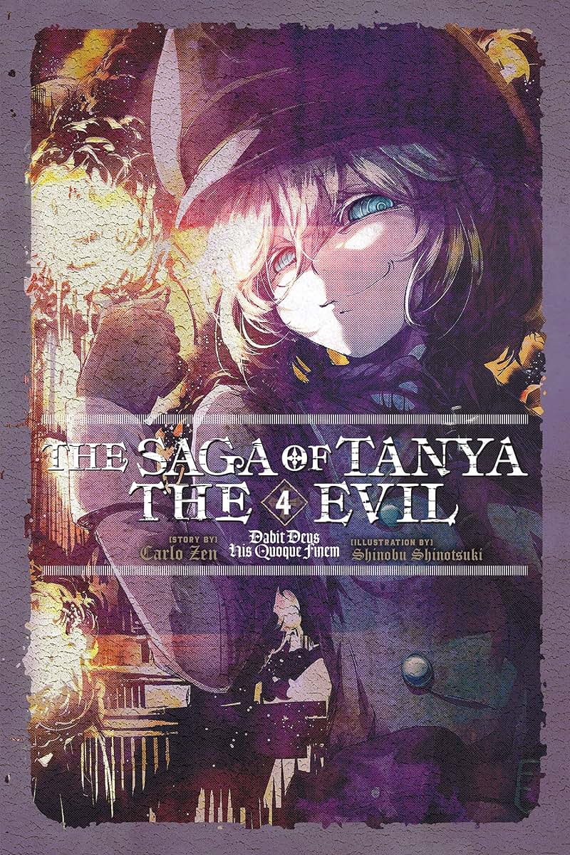The Saga of Tanya the Evil, Vol. 4 (light novel): Dabit Deus His Quoque Finem (Volume 4) (The Saga of Tanya the Evil (light novel), 4)
